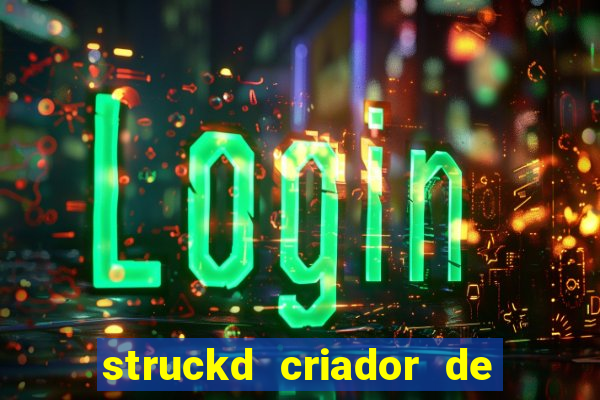 struckd criador de jogos 3d